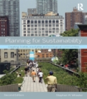 Image for Planning for sustainability: creating livable, equitable and ecological communities
