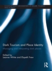Image for Dark tourism and place identity: managing and interpreting dark places : 37