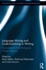 Image for Language mixing and code-switching in writing: approaches to mixed-language written discourse