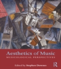 Image for Aesthetics of music: musicological perspectives