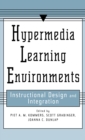Image for Hypermedia Learning Environments: Instructional Design and Integration