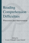 Image for Reading comprehension difficulties: processes and intervention