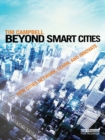 Image for Beyond smart cities: how cities network, learn and innovate
