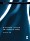 Image for A normative theory of the information society
