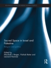 Image for Sacred space in Israel and Palestine: religion and politics : 41