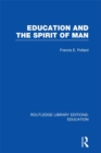 Image for Education and the spirit of man.