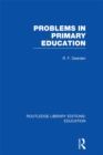 Image for Problems in primary education.