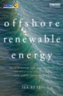 Image for Offshore renewable energy: accelerating the deployment of offshore wind, tidal and wave technologies