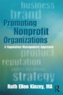 Image for Promoting nonprofit organizations: a reputation management approach