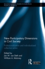 Image for New participatory dimensions in civil society: professionalization and individualized collective action