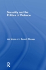 Image for Sexuality and the politics of violence