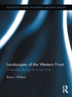 Image for Landscapes of the Western Front: Materiality During the Great War