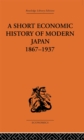 Image for Economic history.: (Short economic history of modern Japan, 1867-1937)