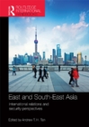 Image for East and South-East Asia: international relations and security perspectives