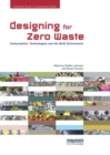 Image for Designing for Zero Waste: Consumption, Technologies and the Built Environment