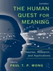 Image for The human quest for meaning: theories, research, and applications.