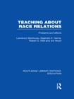 Image for Teaching about race relations: problems and effects