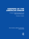 Image for Keepers of the American Dream: A Study of Staff Development and Multicultural Education