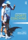 Image for An introduction to sports coaching: connecting theory to practice