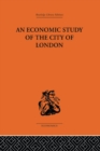 Image for An economic study of the City of London