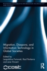 Image for Migration, diaspora, and information technology in global societies : 12