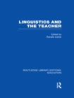 Image for Linguistics and the teacher