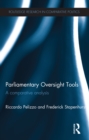 Image for Parliamentary oversight tools: a comparative analysis