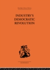 Image for Industry&#39;s Democratic Revolution