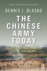 Image for The Chinese Army today: tradition and transformation for the 21st century