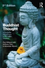 Image for Buddhist thought: a complete introduction to the Indian tradition.