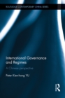 Image for International governance and regimes: a Chinese perspective