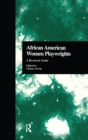 Image for African American Women Playwrights: A Research Guide