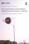 Image for Environmental commodities markets and emissions trading