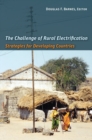 Image for The challenge of rural electrification: strategies for developing countries