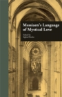 Image for Messiaen&#39;s Language of Mystical Love