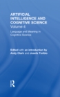 Image for Language and meaning in cognitive science: cognitive issues and semantic theory : 4