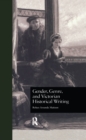 Image for Gender, Genre, and Victorian Historical Writing