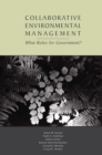 Image for Collaborative Environmental Management: What Roles for Government?