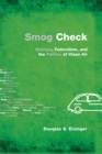 Image for Smog Check: Science, Federalism, and the Politics of Clean Air