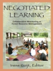 Image for Negotiated learning: collaborative monitoring in forest resource management