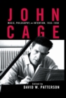 Image for John Cage: Music, Philosophy, and Intention, 1933-1950