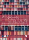 Image for A green vitruvius: principles and practice of sustainable architectural design.