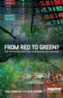Image for From red to green?: how the financial credit crunch could bankrupt the environment