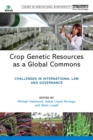 Image for Crop Genetic Resources as a Global Commons: Challenges in International Law and Governance