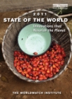 Image for State of the world 2011: innovations that nourish the planet.