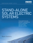 Image for Stand-alone solar electric systems: the Earthscan expert handbook for planning, design and installation