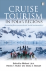 Image for Cruise tourism in polar regions: promoting environmental and social stability?