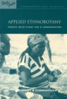 Image for Applied Ethnobotany: People, Wild Plant Use and Conservation