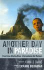 Image for Another day in paradise: front line stories from international aid workers