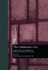 Image for The Collaborative City: Opportunities and Struggles for Blacks and Latinos in U.S. Cities : v. 8